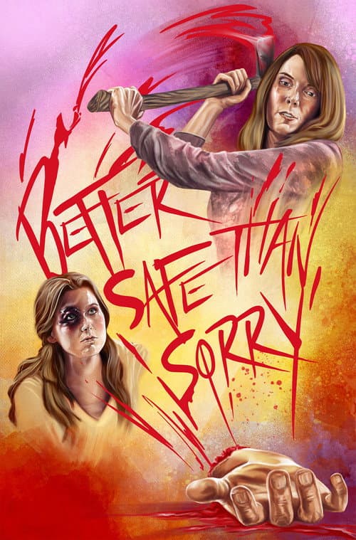 Better Safe Than Sorry — poster