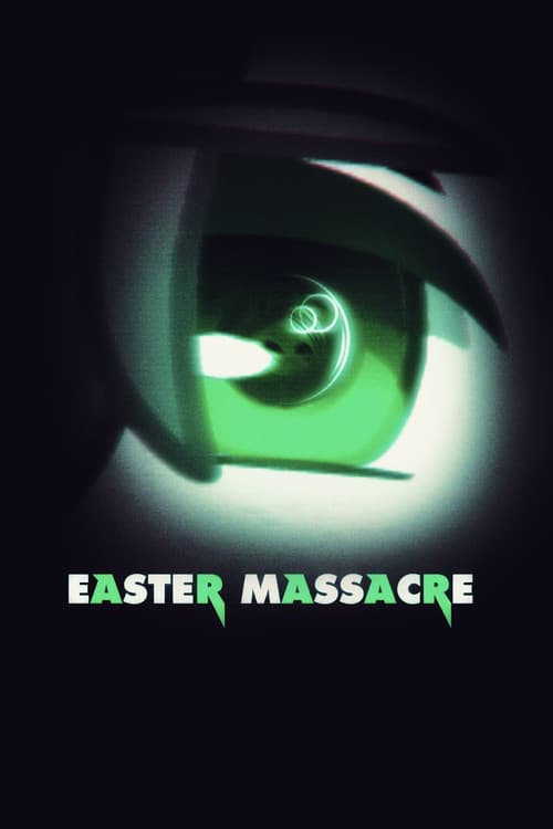 Easter Massacre — poster