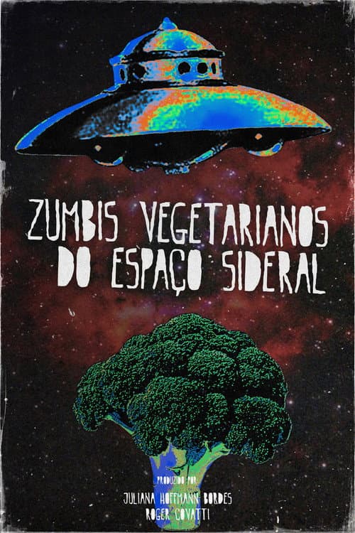 Vegetarian Zombies from Outer Space — poster