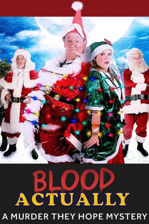 Blood Actually: A Murder, They Hope Mystery — poster