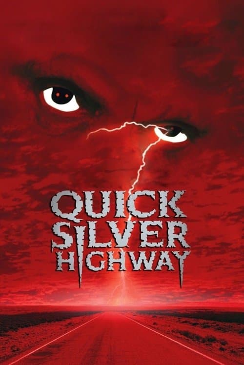 Quicksilver Highway — poster