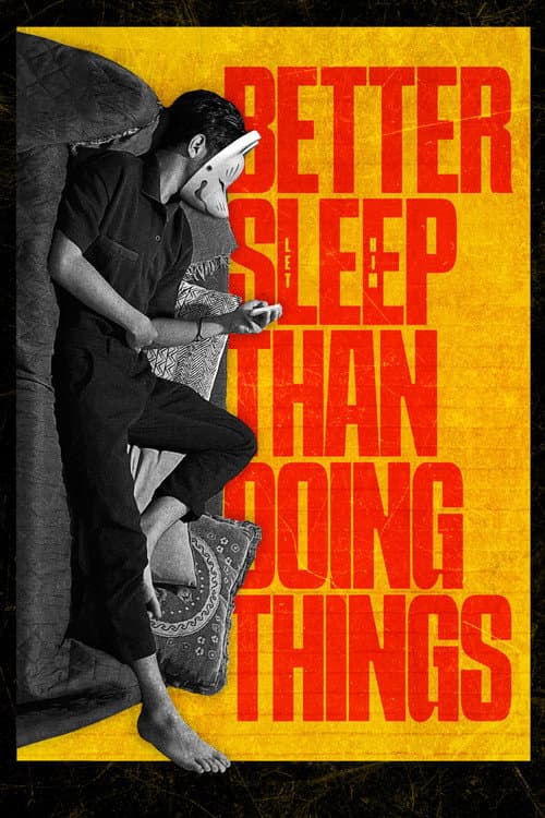 Better Sleep Than Doing Things — poster