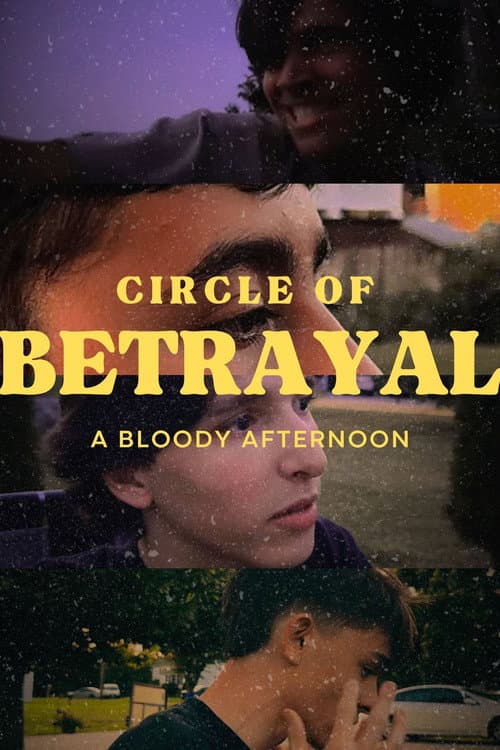 Circle Of Betrayal: a Bloody Afternoon — poster