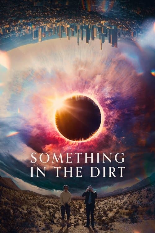 Something in the Dirt — poster