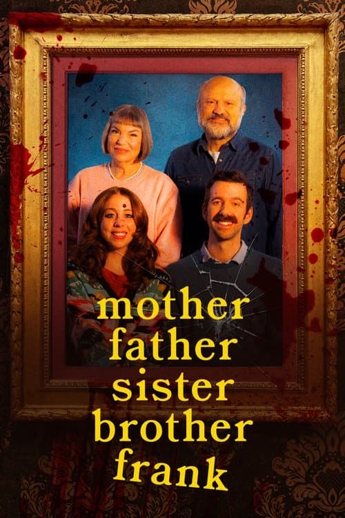 Mother Father Sister Brother Frank — poster