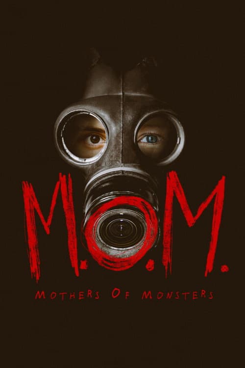 M.O.M. Mothers of Monsters — poster