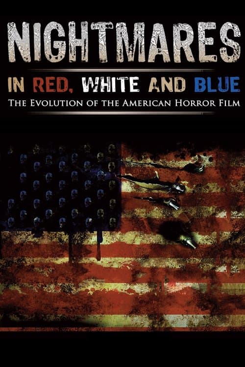 Nightmares in Red, White and Blue — poster
