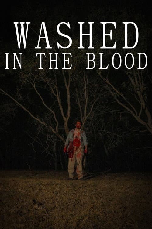 Washed In The Blood — poster