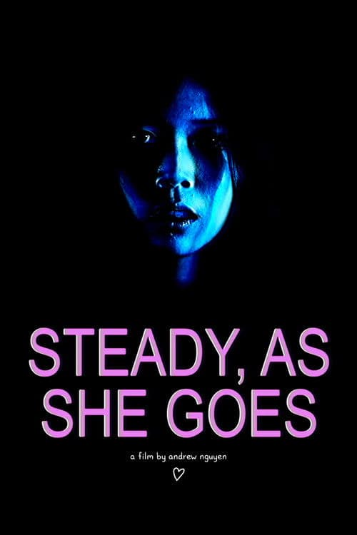 Steady, As She Goes — poster