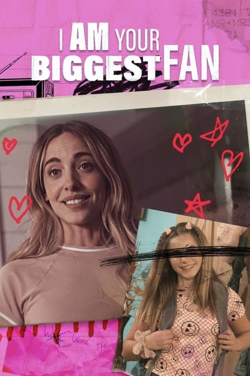 I Am Your Biggest Fan — poster