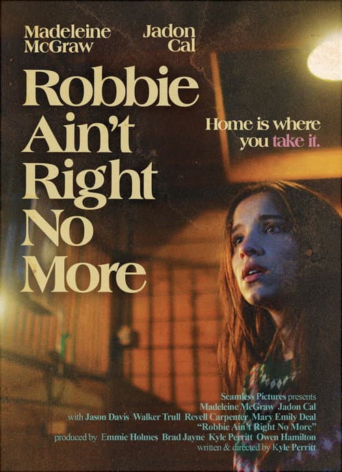 Robbie Ain't Right No More — poster