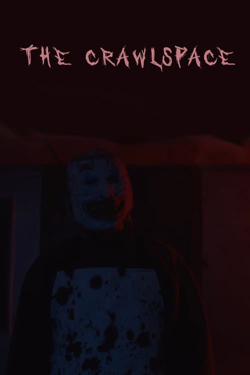 THE CRAWLSPACE — poster
