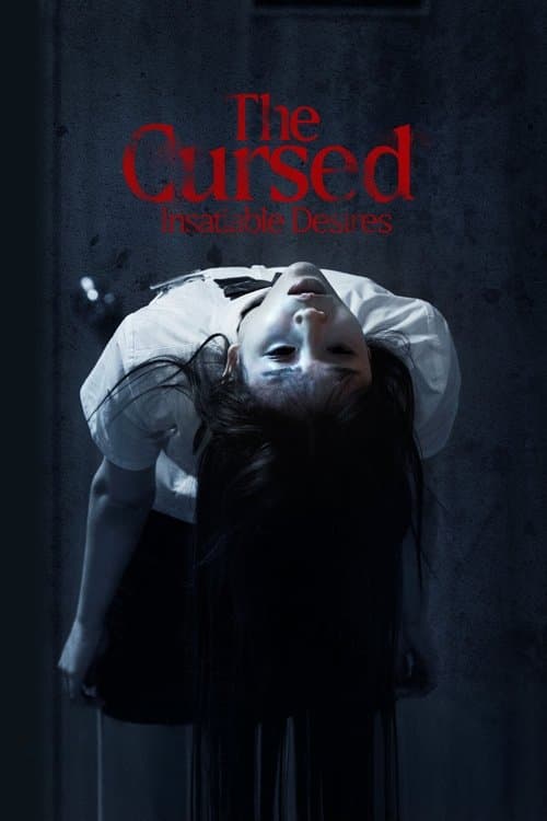 The Cursed: Insatiable Desires — poster