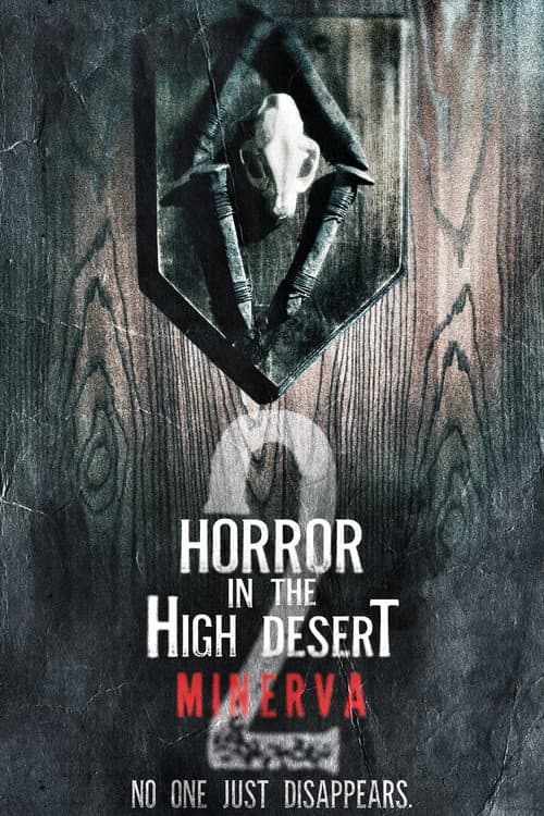 Horror in the High Desert 2: Minerva — poster