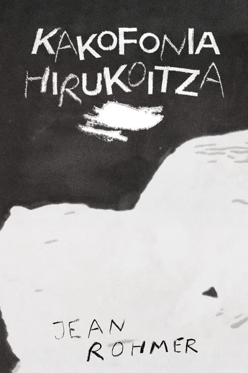 Kakofonia Hirukoitza — poster