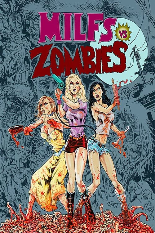 Milfs vs. Zombies — poster