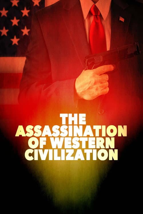 The Assassination of Western Civilization — poster