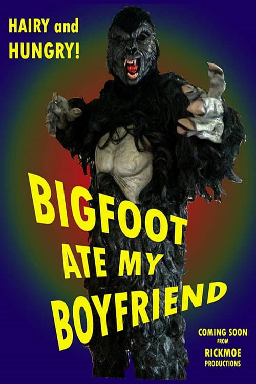 Bigfoot Ate My Boyfriend — poster