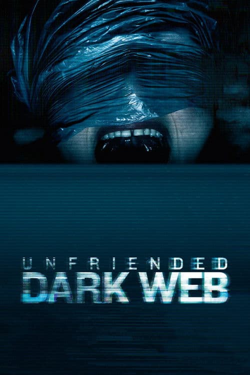 Unfriended: Dark Web — poster