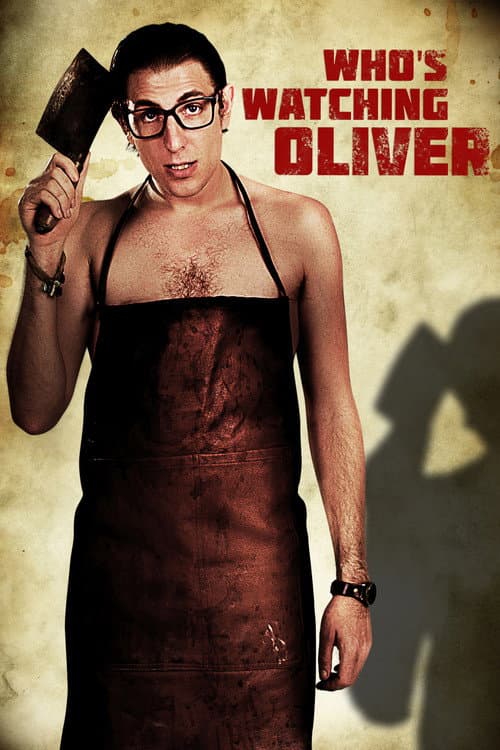 Who's Watching Oliver — poster