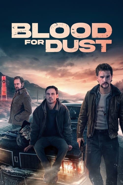 Blood for Dust — poster