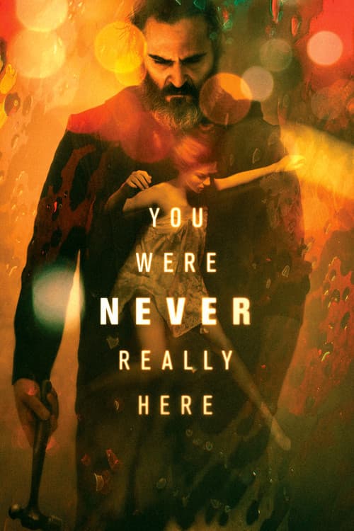 You Were Never Really Here — poster