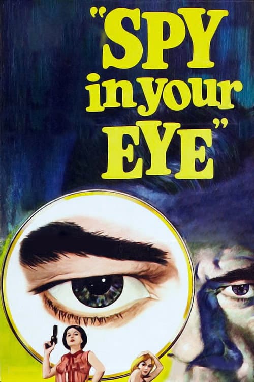Spy in Your Eye — poster