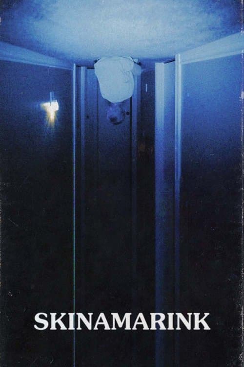 Skinamarink — poster