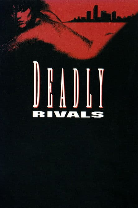 Deadly Rivals — poster