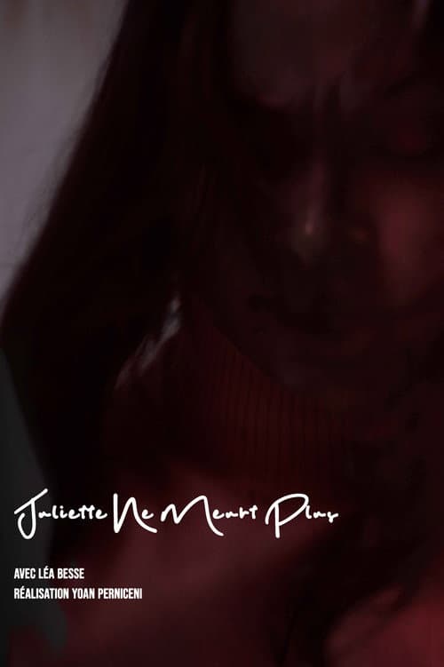 Juliette Ne Meurt Plus — poster