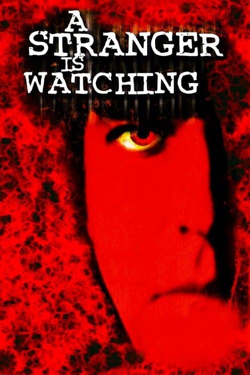A Stranger Is Watching — poster
