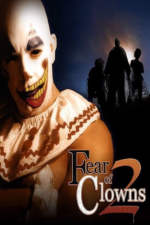 Fear of Clowns 2 — poster