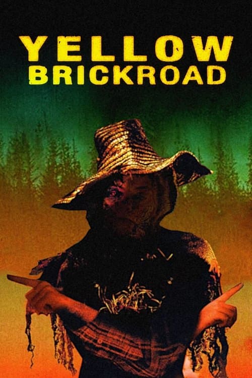 YellowBrickRoad — poster