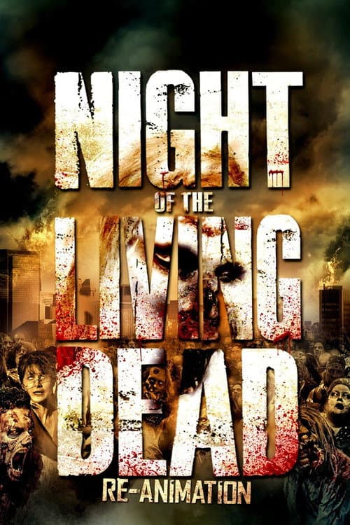 Night of the Living Dead: Re-Animation — poster