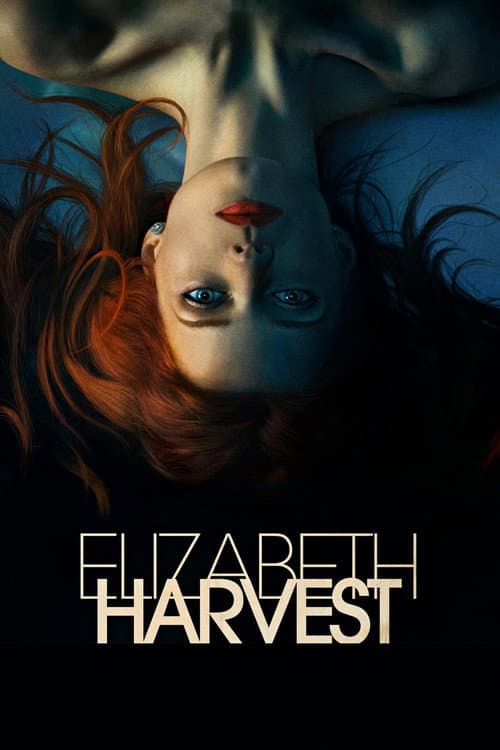 Elizabeth Harvest — poster