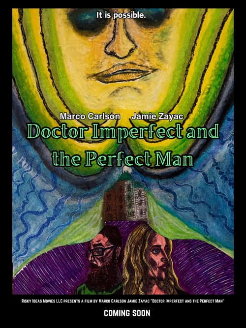 Doctor Imperfect and the Perfect Man — poster