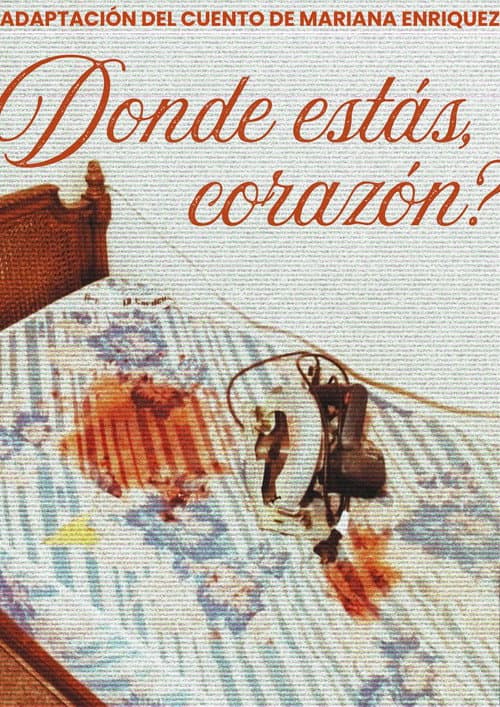 ¿Dónde estás corazón? — poster