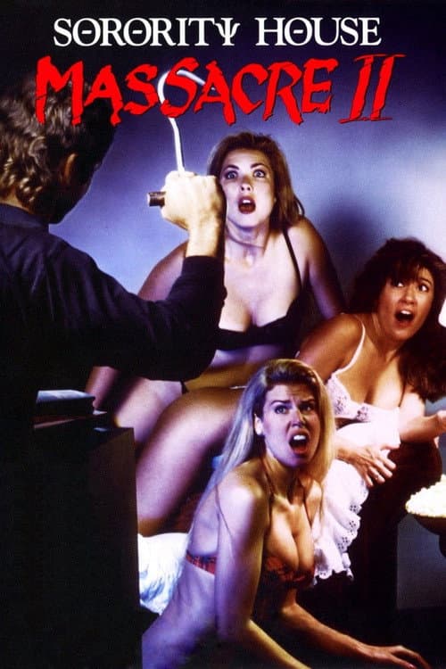 Sorority House Massacre II — poster