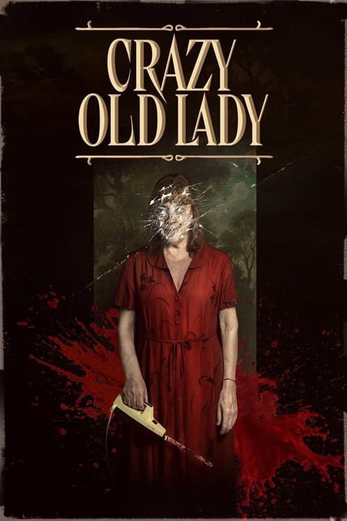 Crazy Old Lady — poster