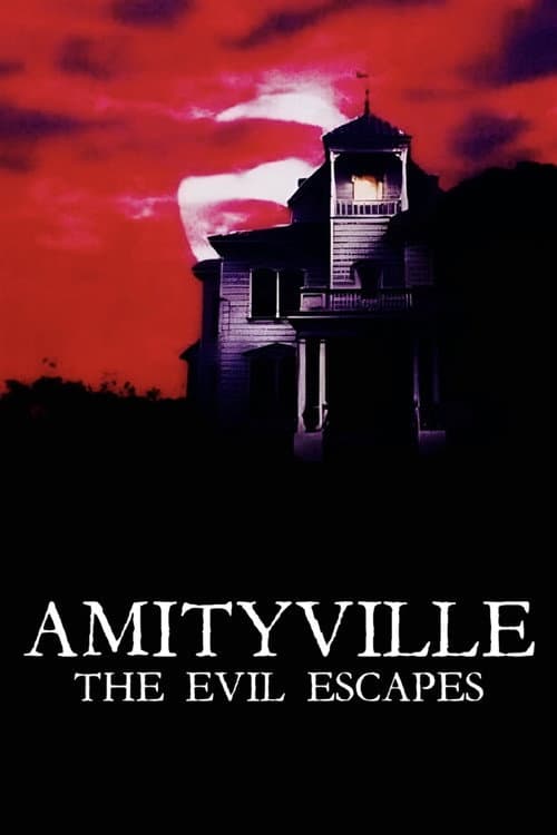 Amityville: The Evil Escapes — poster