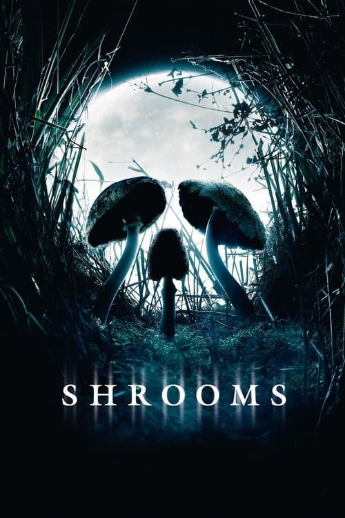 Shrooms — poster
