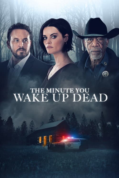 The Minute You Wake Up Dead — poster