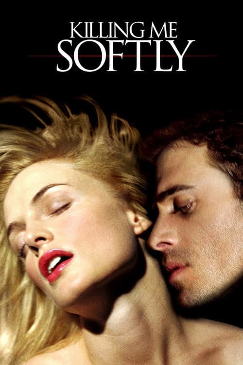 Killing Me Softly — poster