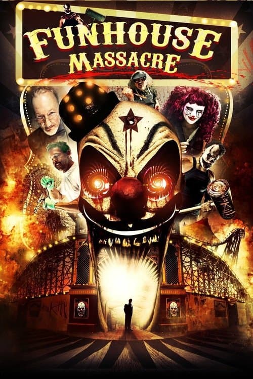 The Funhouse Massacre — poster