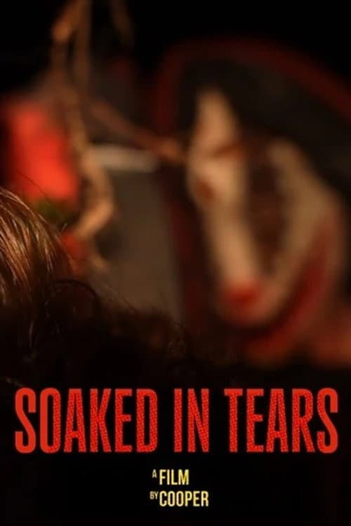 Soaked in Tears — poster