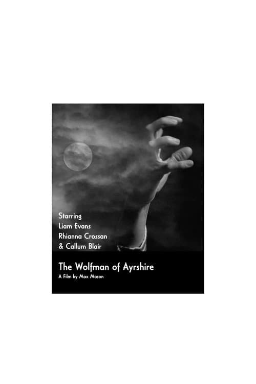 The Wolfman of Ayrshire — poster
