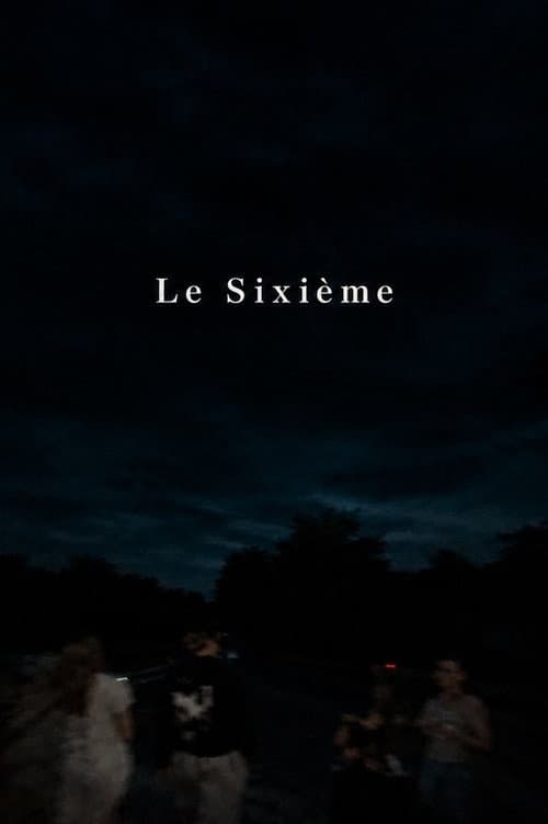 Le sixième — poster