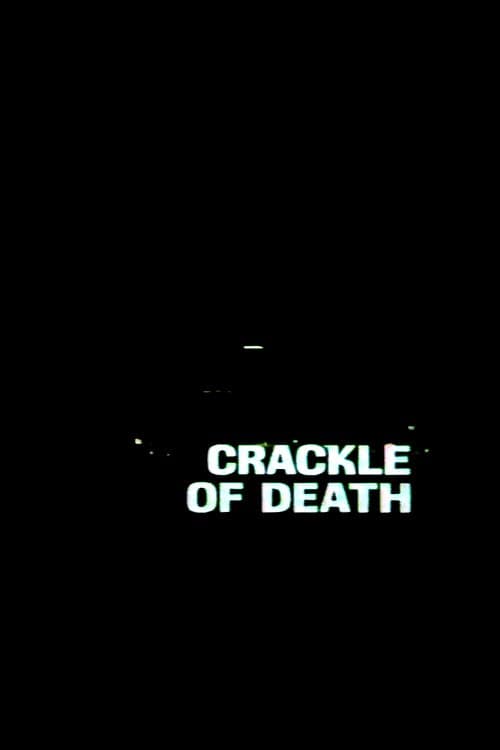 Crackle of Death — poster