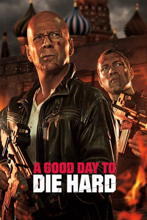 A Good Day to Die Hard — poster