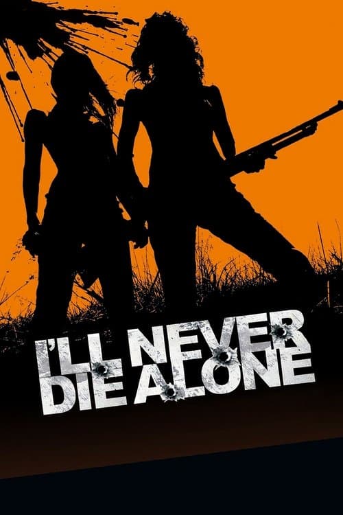 I'll Never Die Alone — poster